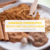 Homemade Pumpkin Spice Recipe