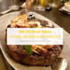 Taste of Texas: Steaks, History and Hospitality